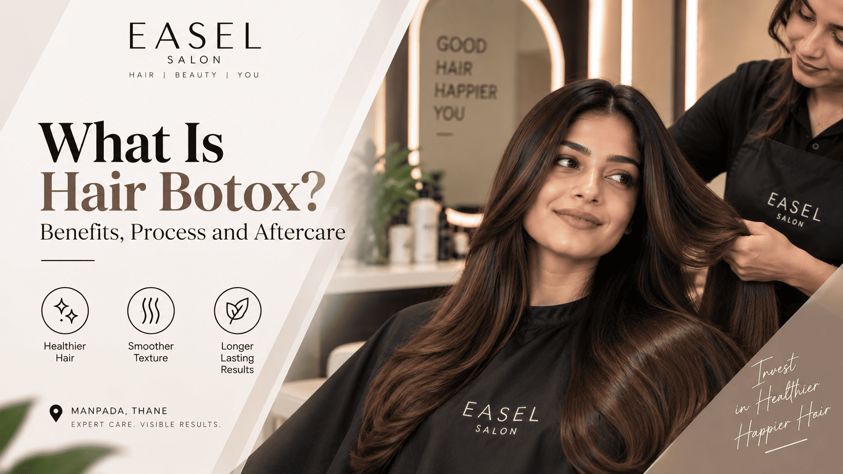 Hair Botox treatment at Easel Salon in Manpada Thane for smoother, healthier and shinier hair.